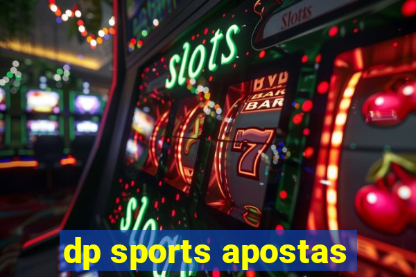 dp sports apostas